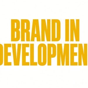BRAND IN DEVELOPMENT