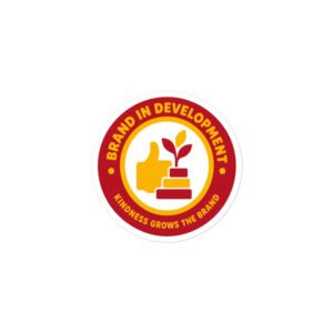 Brand in Development Sticker